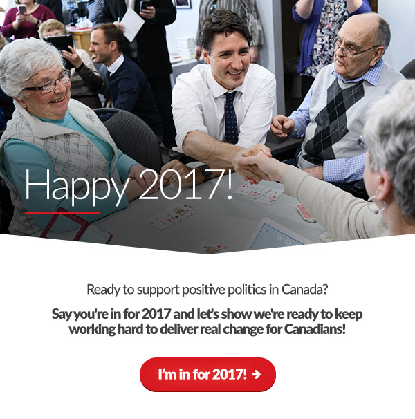 Ready to support positive politics in Canada? Say you're in for 2017 and let's show we're ready to keep working hard to deliver real change for Canadians! I’m in for 2017!