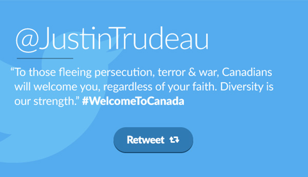 @JUSTINTRUDEAU: 'To those fleeing persecution, terror & war, Canadians will welcome you, regardless of your faith. Diversity is our strength.' #WelcomeToCanada. Retweet ➜