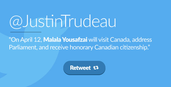 @JUSTINTRUDEAU:
  
    On April 12, Malala Yousafzai will visit Canada, address Parliament, and receive honorary Canadian citizenship
  
    Retweet:
